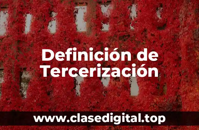 Definición de Tercerización