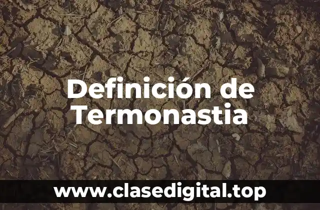 Definición de Termonastia