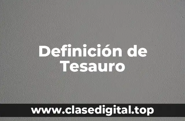 Definición de Tesauro