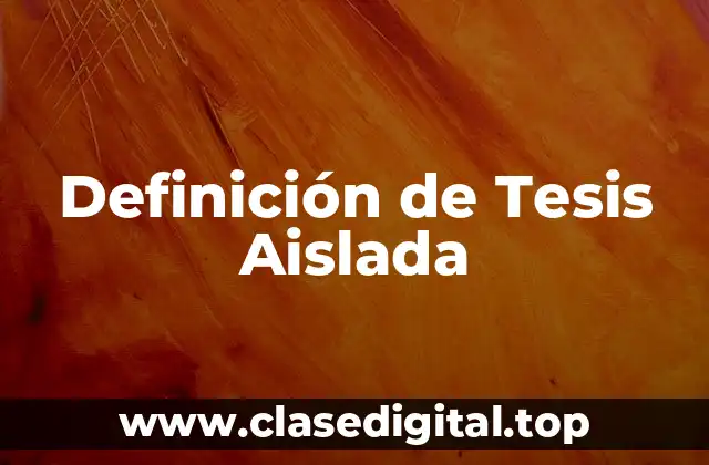Definición de Tesis Aislada
