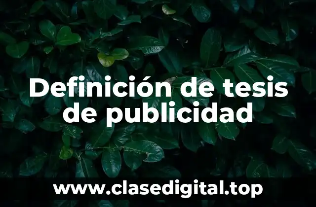 Definición de tesis de publicidad