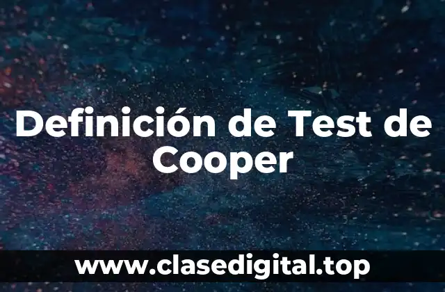 Definición de Test de Cooper