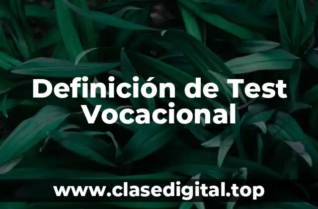 Ejemplos de Test Vocacional