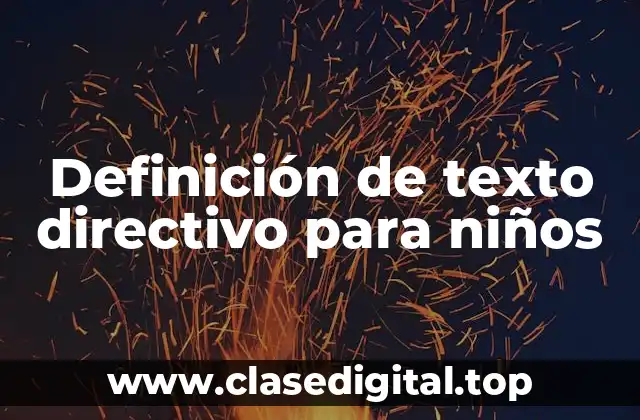 Definición de texto directivo para niños