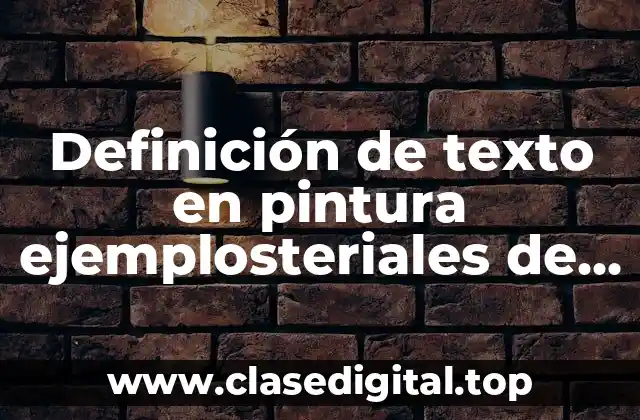 Definición técnica de textura en pintura