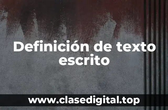 Ejemplos de texto escrito