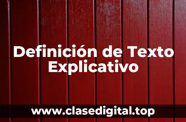 Definición de Texto Explicativo