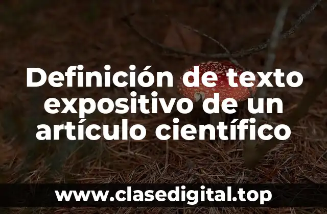 Definición de texto expositivo de un artículo científico