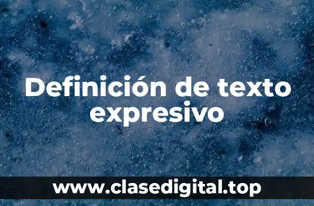 Definición de texto expresivo