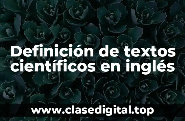 Ejemplos de textos científicos en inglés