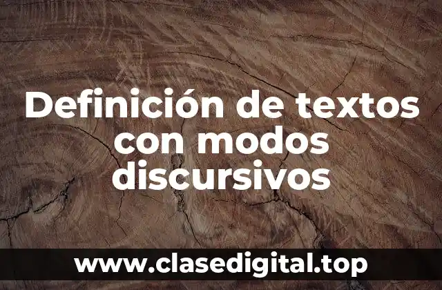 Ejemplos de textos con modos discursivos