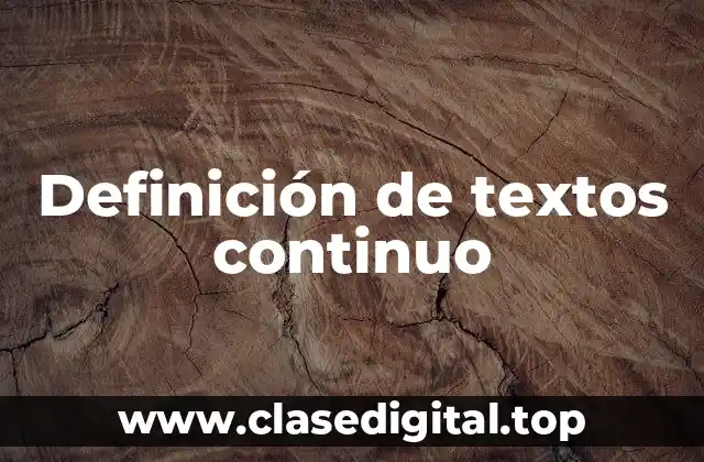 Definición de textos continuo