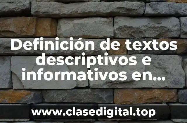 Definición de textos descriptivos e informativos en inglés