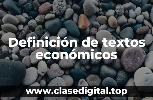Definición de textos económicos