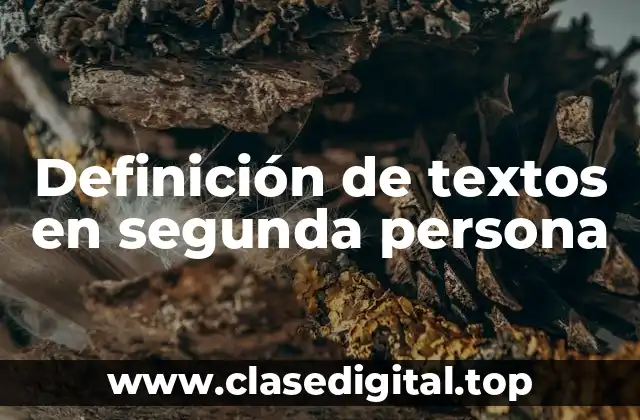 Definición de textos en segunda persona