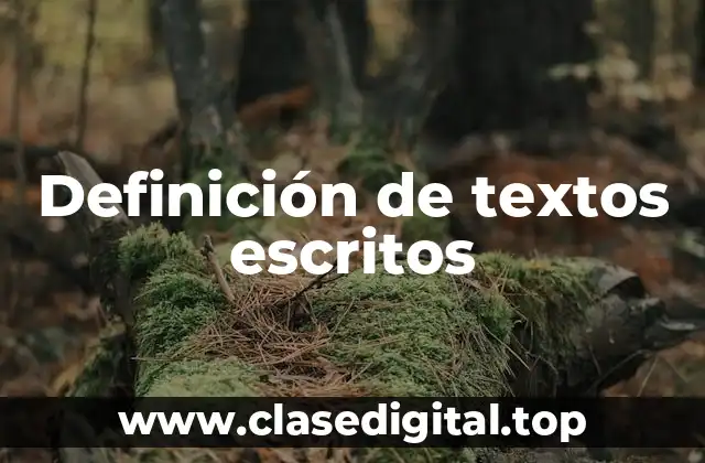 Ejemplos de textos escritos