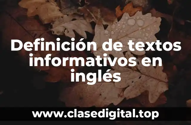Definición de textos informativos en inglés