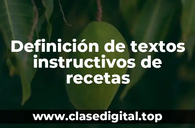 Definición de textos instructivos de recetas