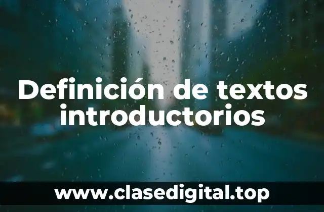 Definición de textos introductorios