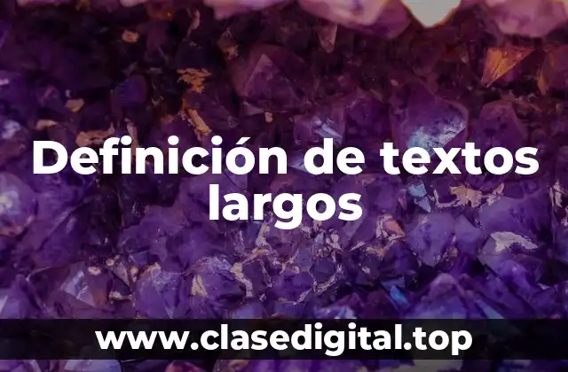Ejemplos de textos largos