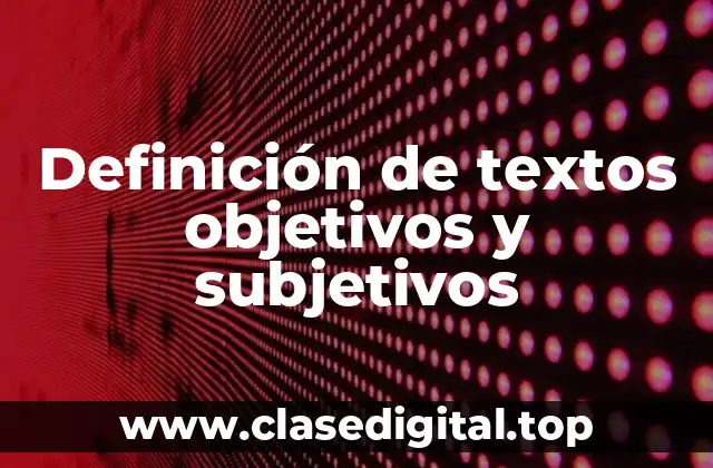 Ejemplos de textos objetivos