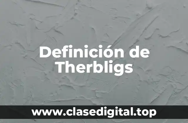 Definición técnica de therbligs