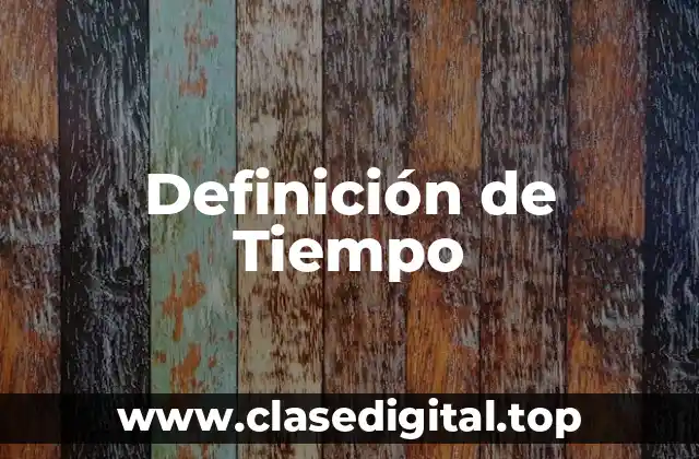 Definición de Tiempo