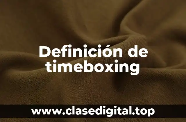 Ejemplos de timeboxing