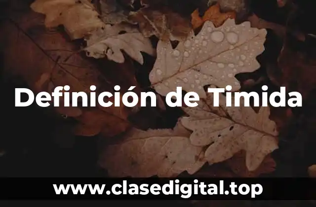 Definición de Timida