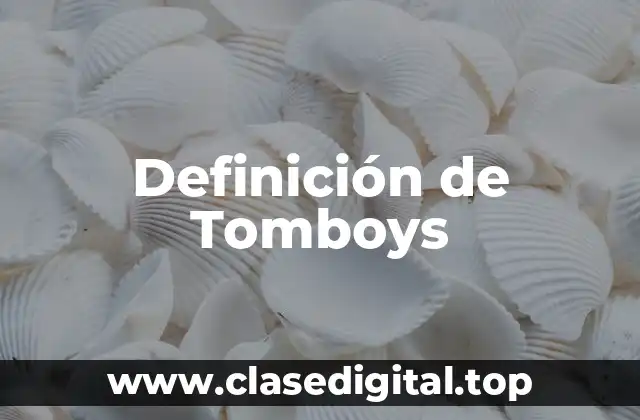 Definición de Tomboys