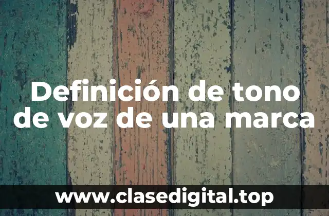 Definición de tono de voz de una marca