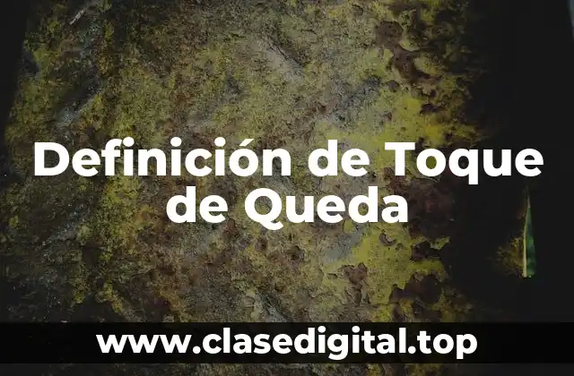 Definición de Toque de Queda