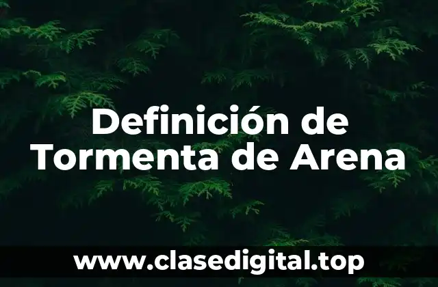 Definición de Tormenta de Arena