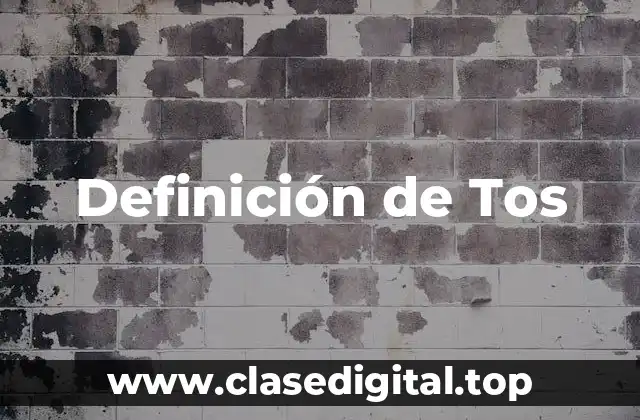 Definición de Tos