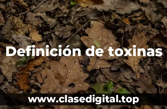 Ejemplos de toxinas