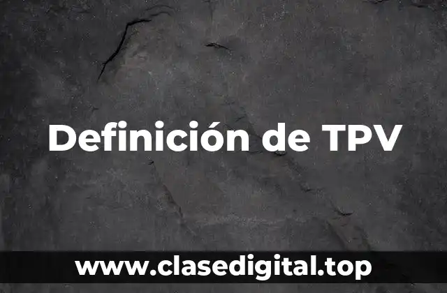 Definición de TPV