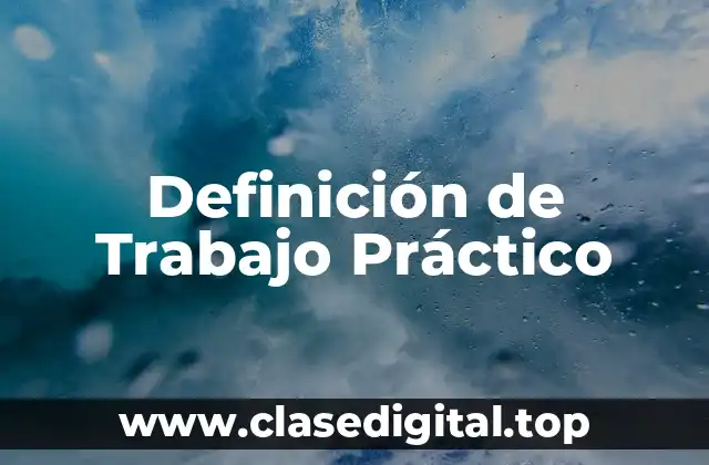 Definición de Trabajo Práctico
