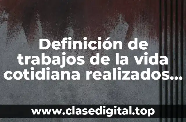 Ejemplos de trabajos de la vida cotidiana realizados por robots