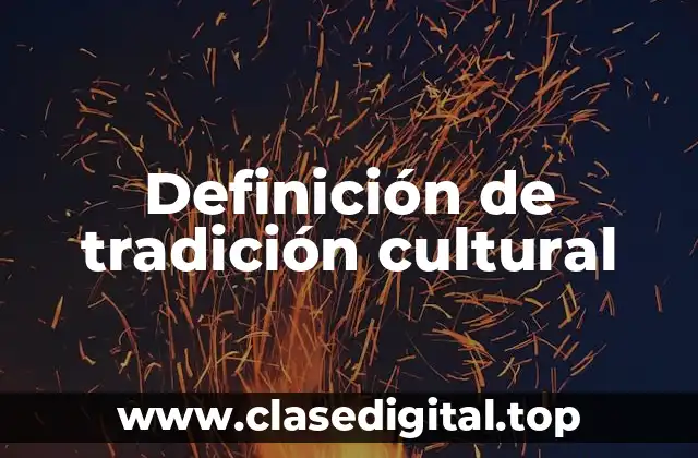 Definición de tradición cultural