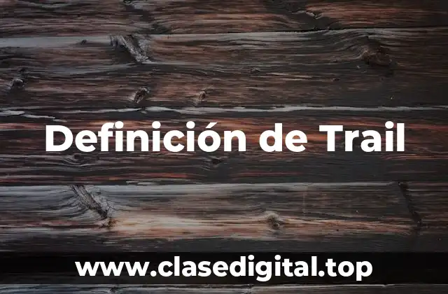 Definición de Trail