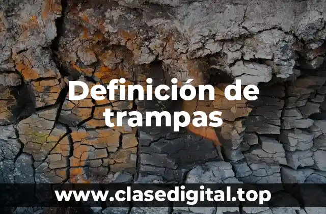 Ejemplos de trampas