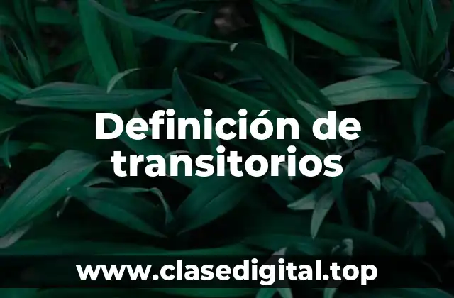 Definición de transitorios
