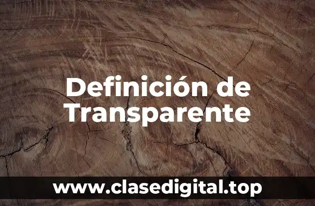 Definición de Transparente