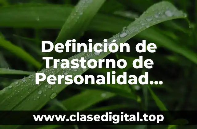 Definición de Trastorno de Personalidad Multiple