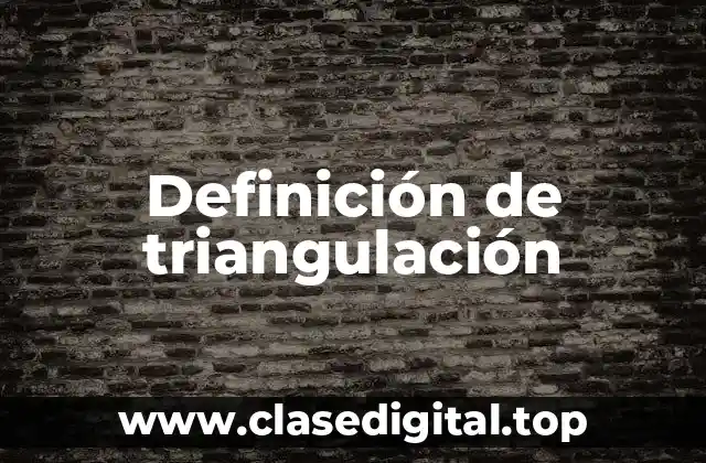Definición de triangulación