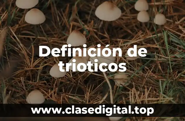 Ejemplos de trioticos