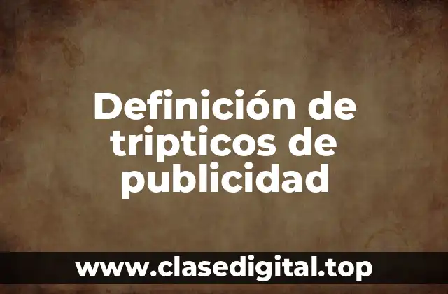 Ejemplos de tripticos de publicidad