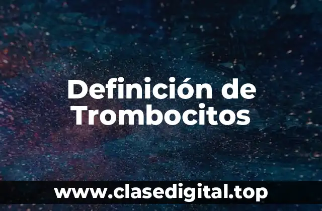 Ejemplos de Trombocitos