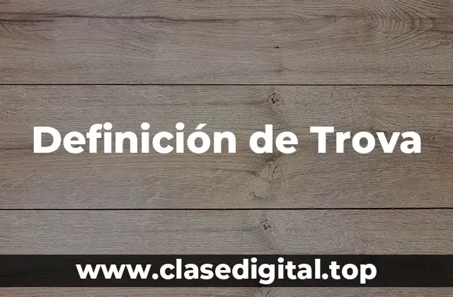 Definición de Trova