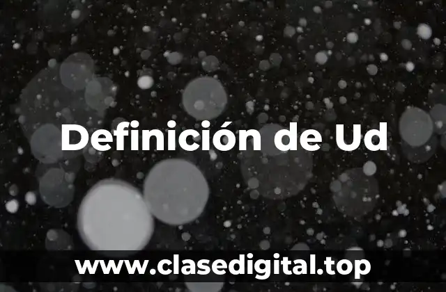 Definición de Ud